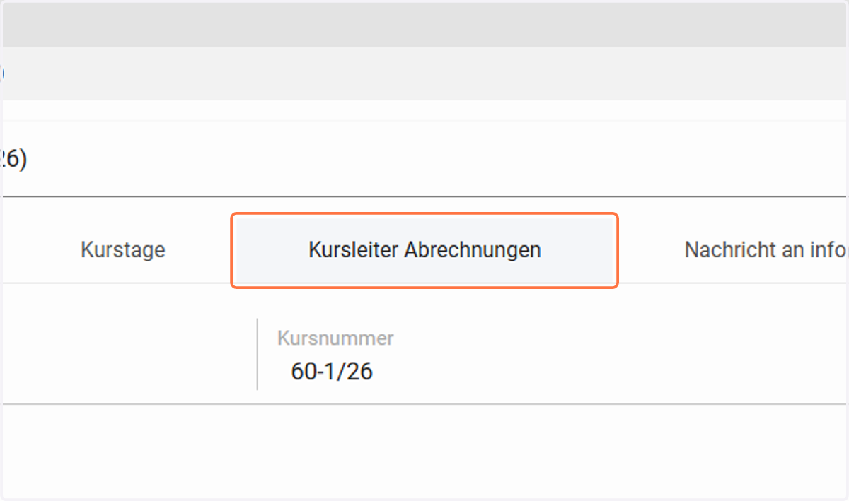 Wählen Sie den Reiter ‚Kursleiter Abrechnungen‘ oder ‚Gruppenleiter Abrechnungen‘ aus.