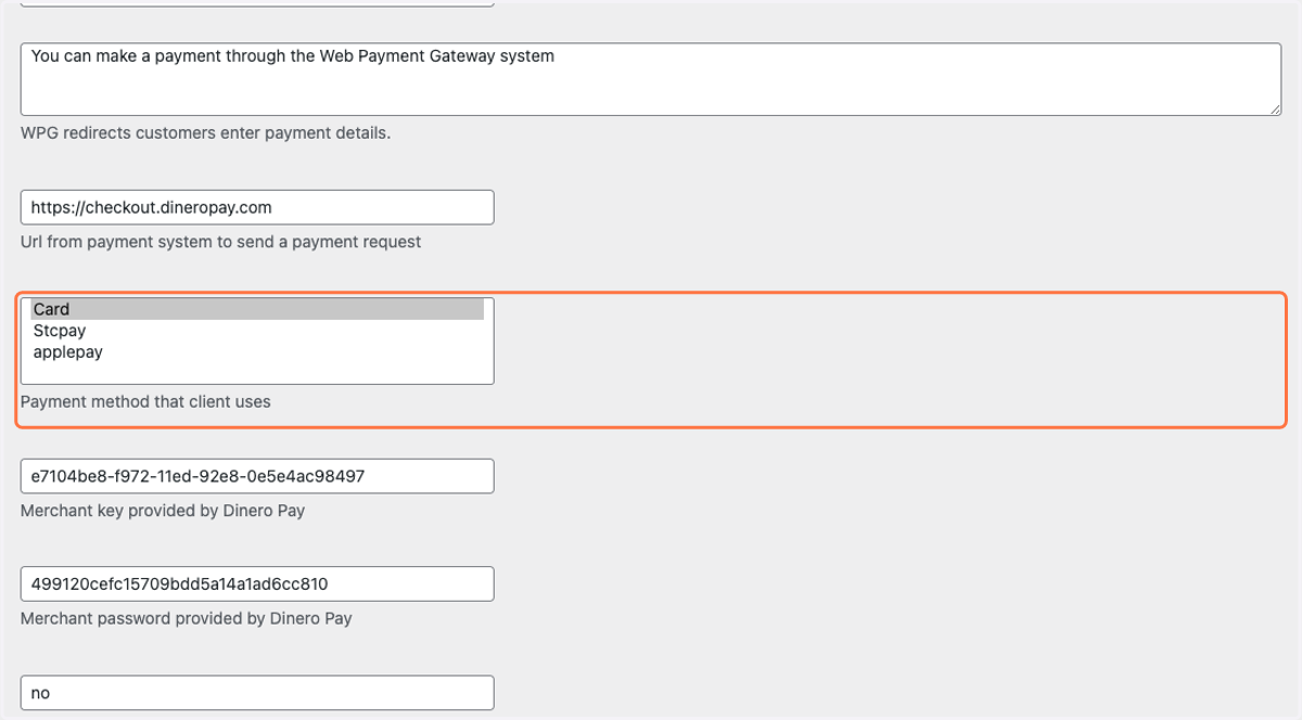 Choose the desire payment methods to be displayed on the checkout page , or leave empty to display all the payment method enabled for you