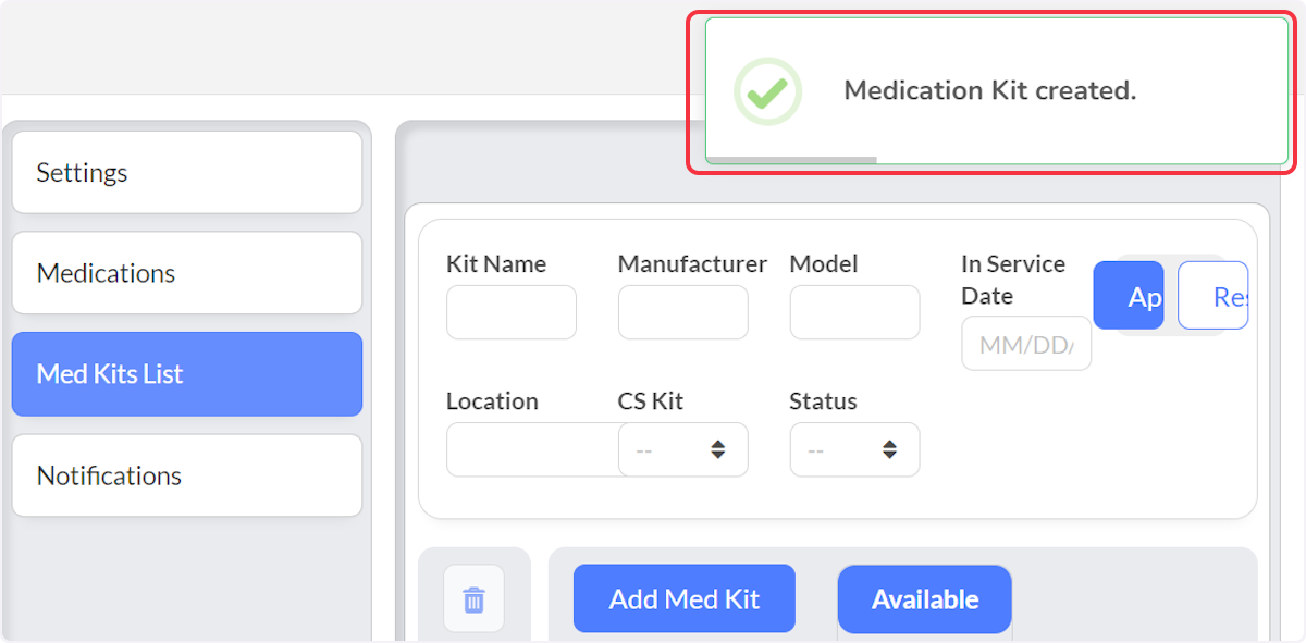 Indication alert that the Medication Kit was created.