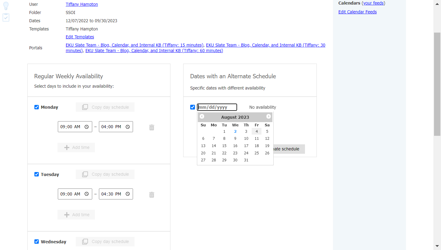 Click on Date alternate schedule applies to.