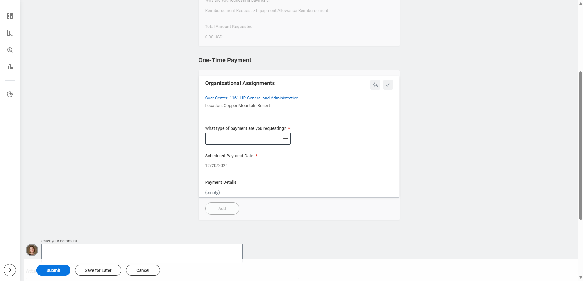 Click on What type of payment are you requesting?…