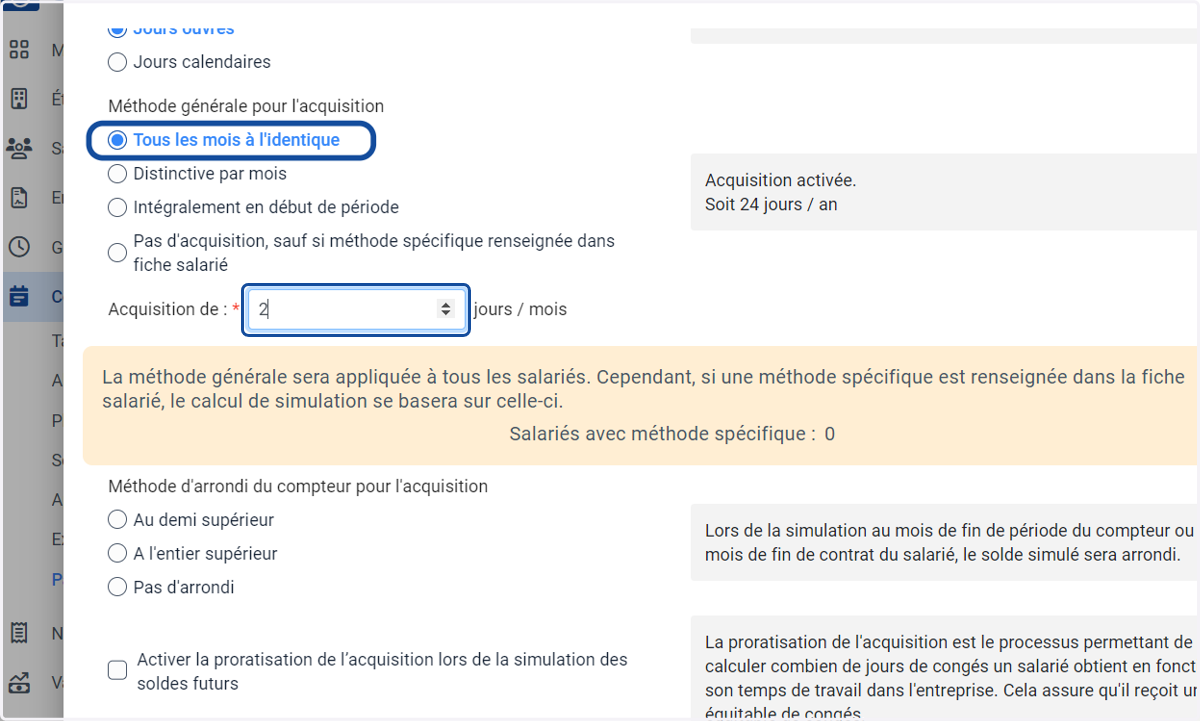 Choisir la "Méthode générale pour l'acquisition" et renseigner le nombre de jours acquis par mois
