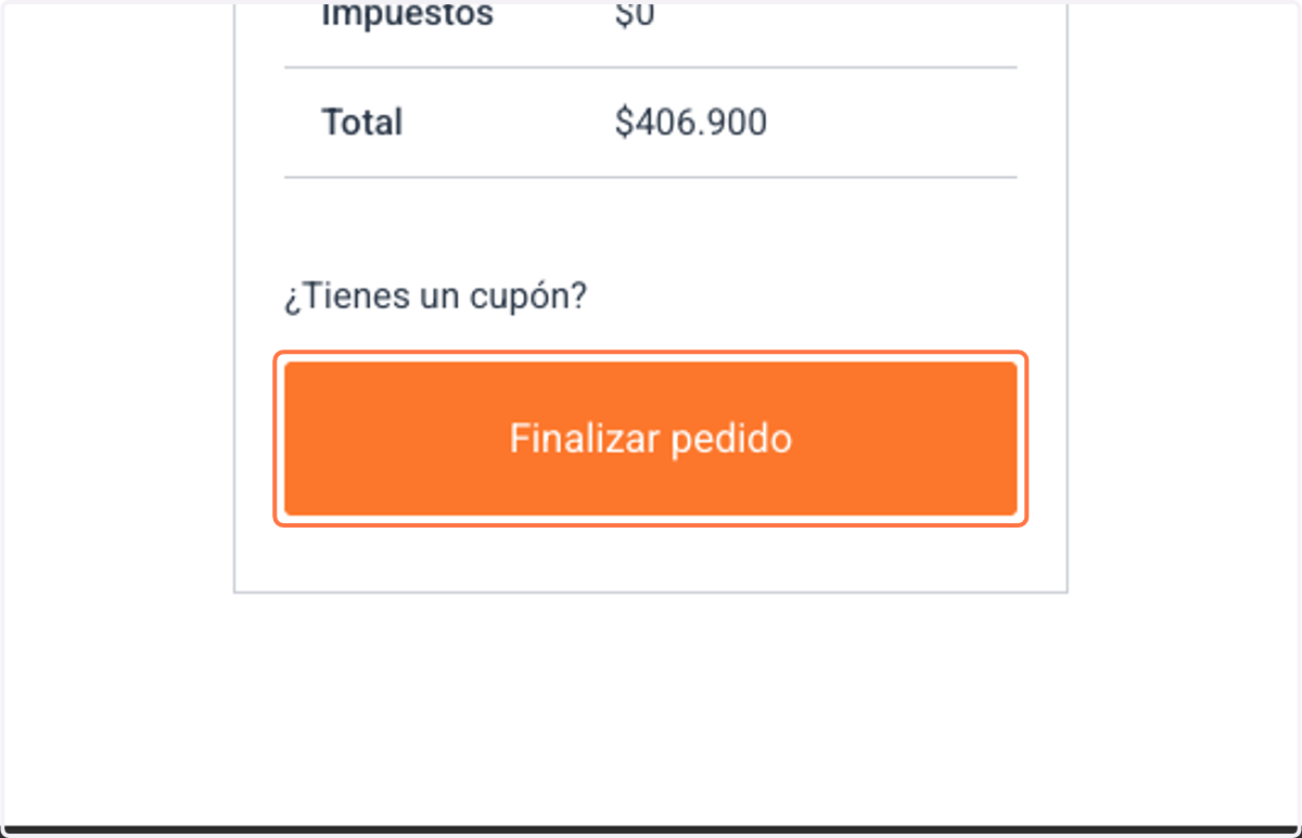 Haz Clic en: Finalizar pedido