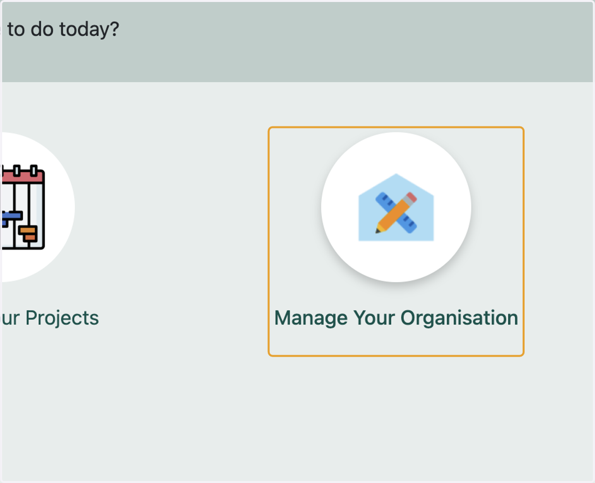 Click on Manage Your Organisation