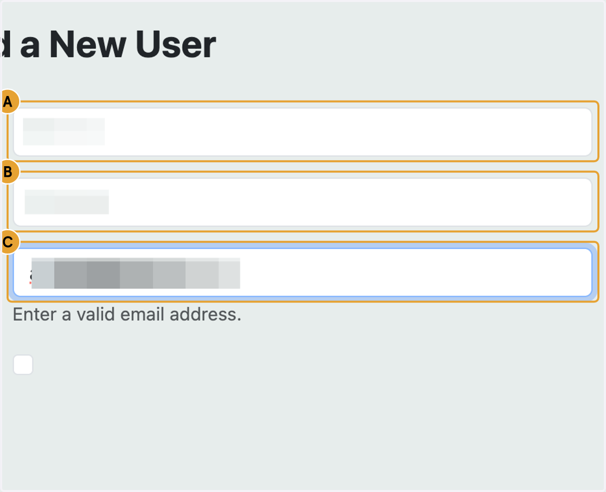 A. Type First name B. Type Last name C. Type Email