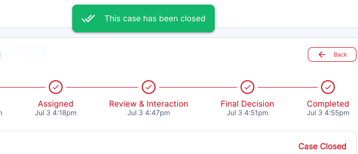 You will receive this notification that the case has been Archived. You have now closed the Case.