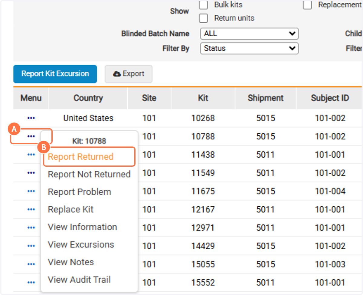 A. Click on Task Menu B. Click on Report Returned