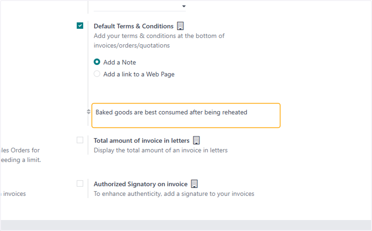 Type the Terms & conditions you want to include. For example, "Baked goods are best consumed after being reheated"