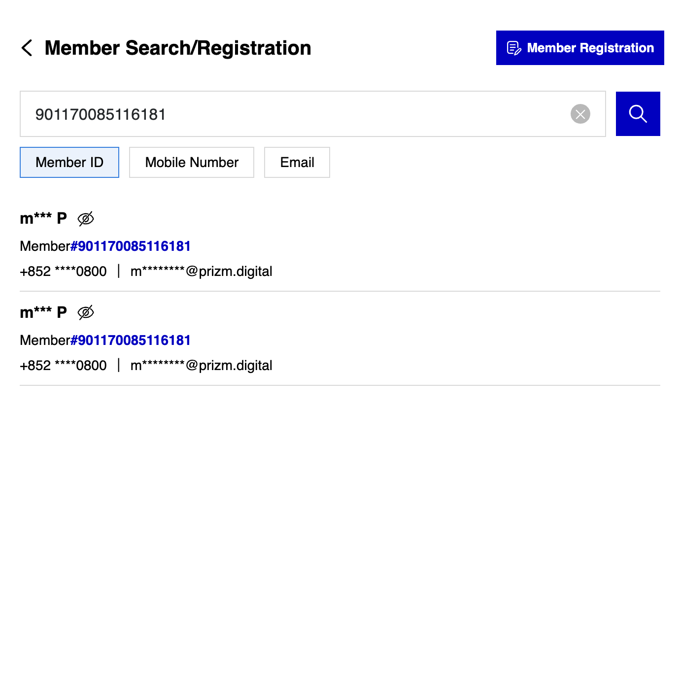A. Click on "Search" icon B. Click on the selected member ID