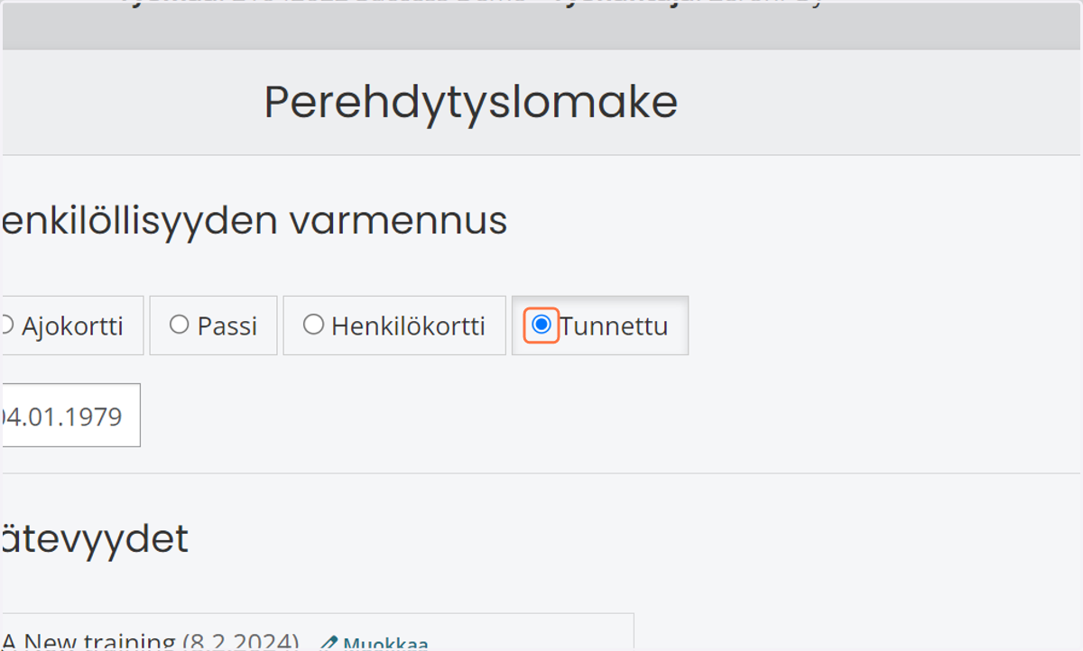 ... tai valitse "Tunnettu", jos henkilö on oman yrityksesi työntekijä ja hänen henkilöllisyys on vahvistettu muussa yhteydessä.