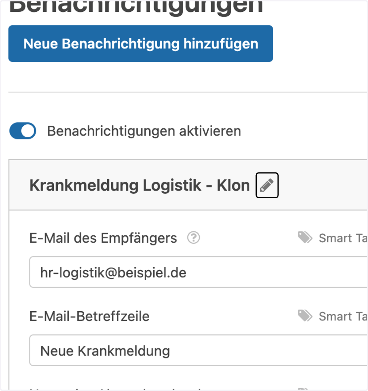 Benenne die geklonte Benachrichtigung nach der nächsten Logik. (Beispiel: Krankmeldung Verwaltung)