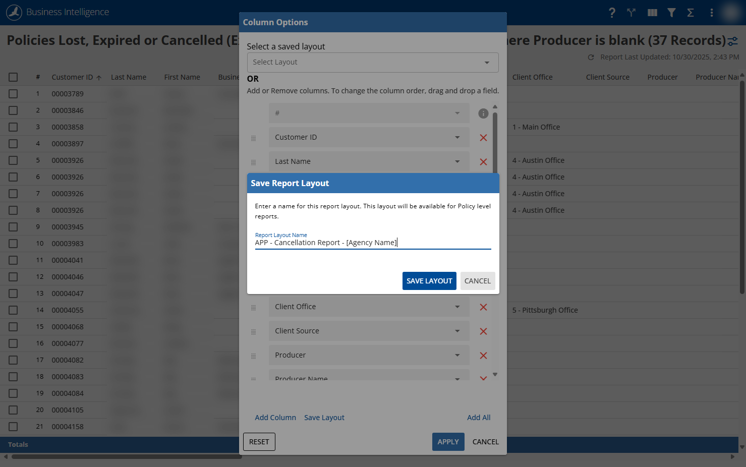 Name the layout: "APP - Cancellation Report - [Agency Name]"