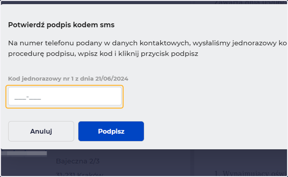 Po ty działaniu najemca otrzymuje kod SMS. Wpisuje jednorazowy kod, który przyjdzie na numer wskazany w umowie (wpisany na karcie najemcy)