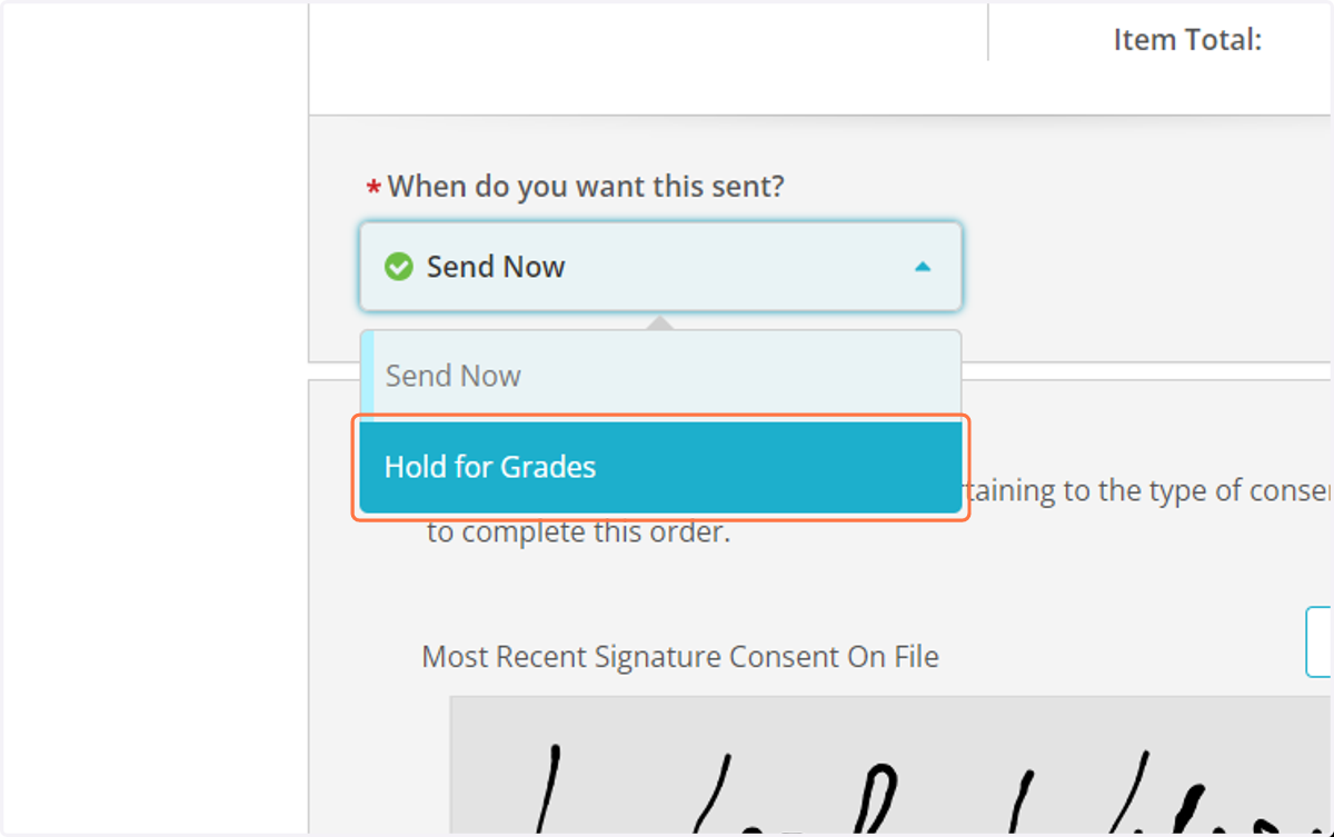 On this page, scroll down to the question, "When do you want this sent?". If you are sending transcripts BEFORE Senior Spring final grades are submitted, click on "Hold for Grades." If you are sending it AFTER Senior Spring final grades are submitted