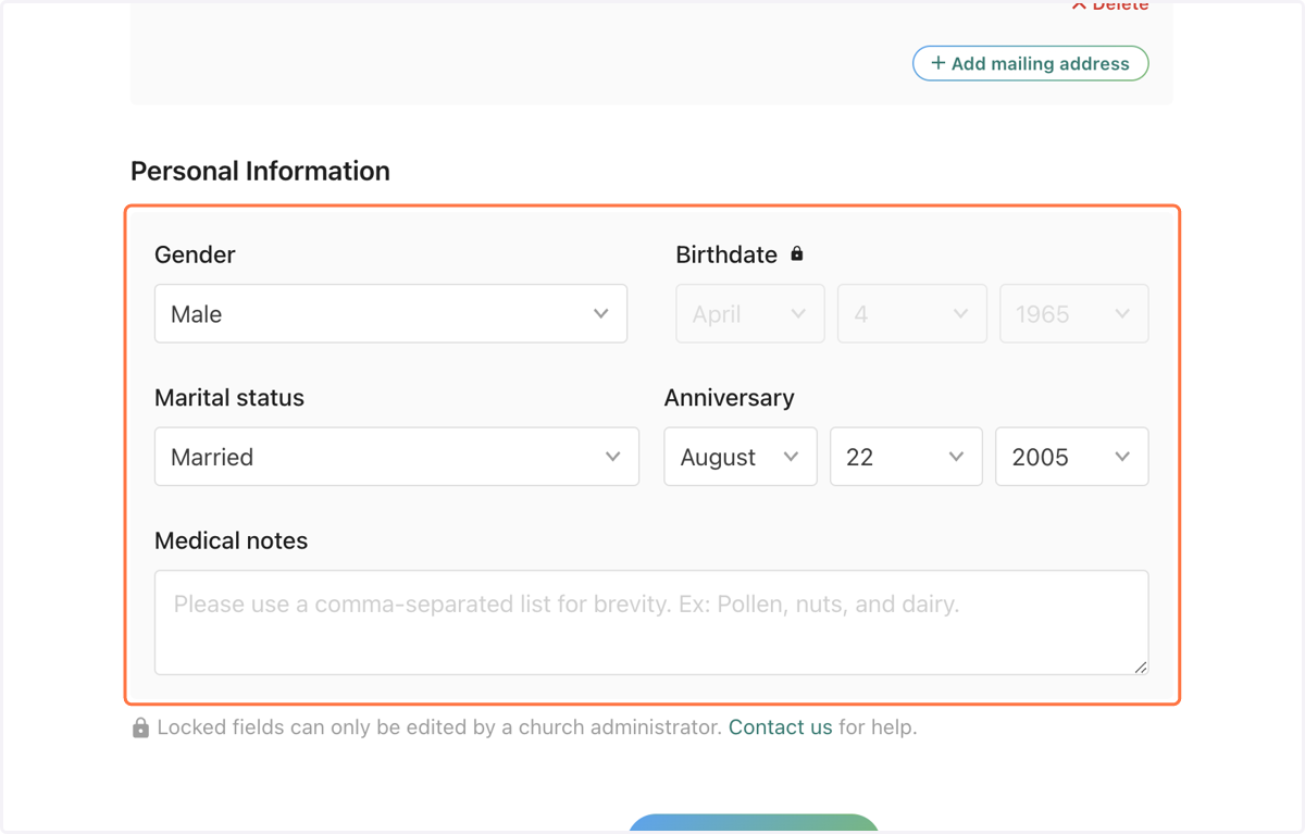 Scroll down to "Personal Information". Click on the available boxes to edit and add as needed to ensure everything is updated. Medical notes are not necessary, unless you feel like it would be important for the church staff to know.