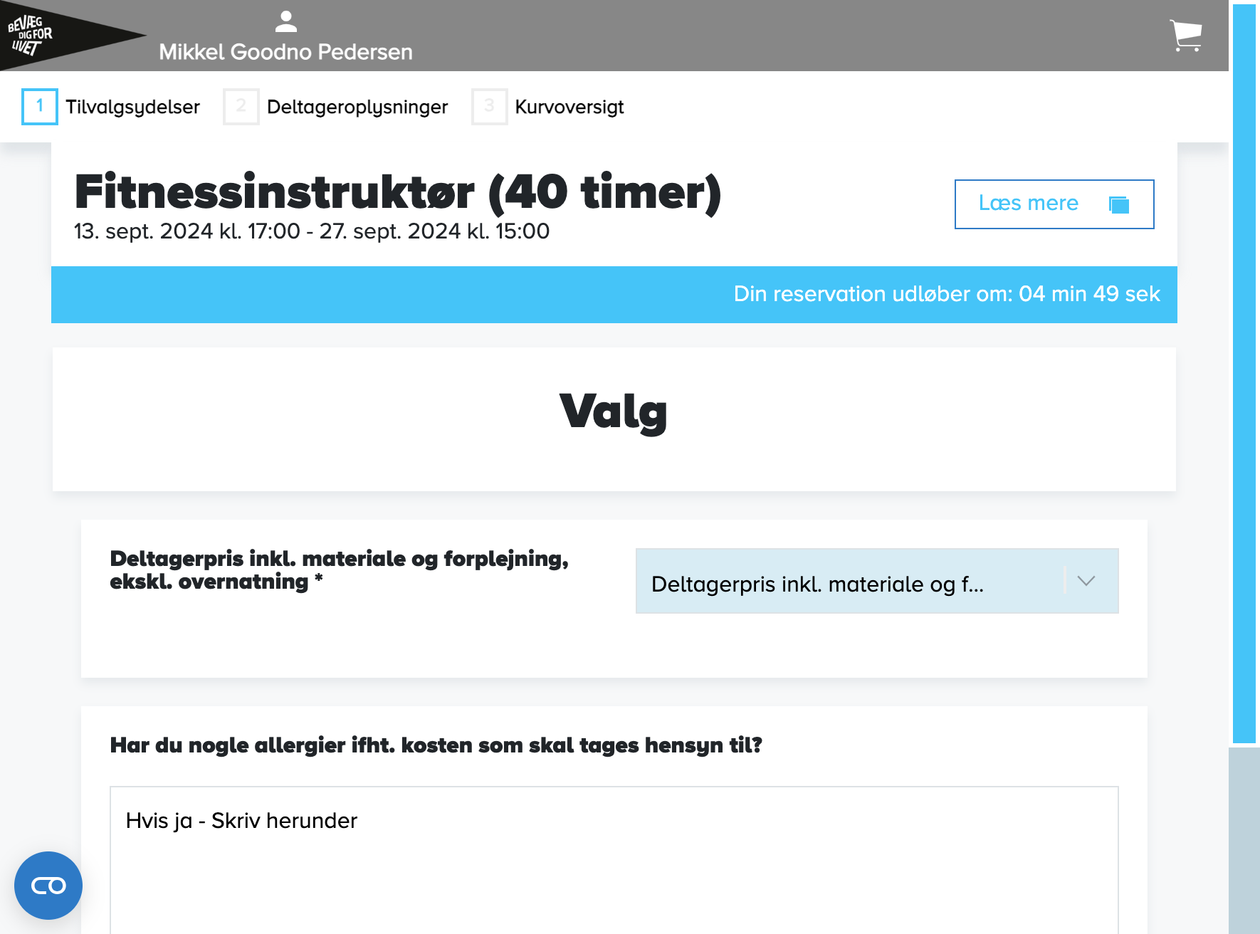 Klik på "Deltagerpris inkl. materiale og forplejning, ekskl. overnatning *"