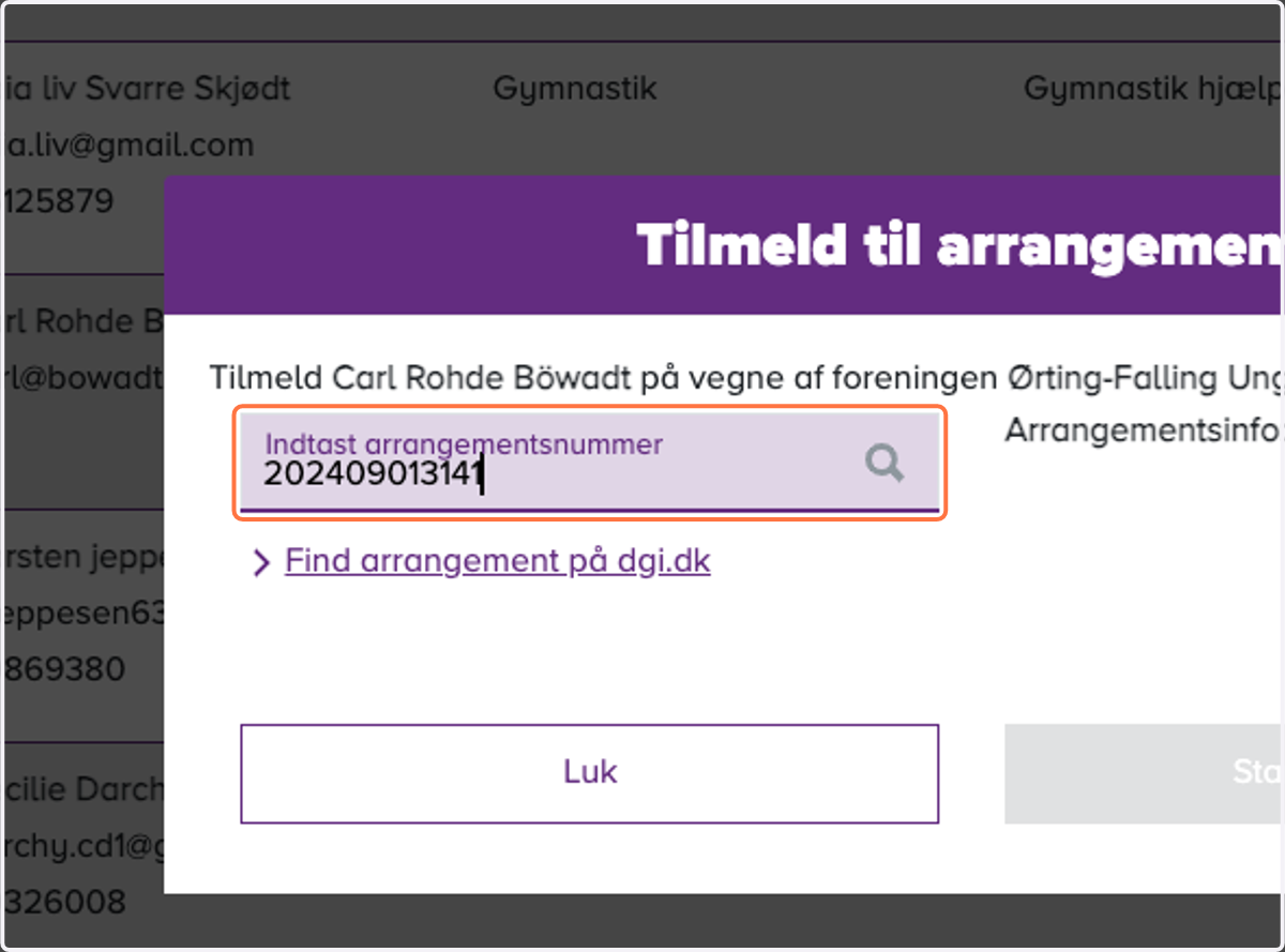 Indsæt arrangementsnummeret i det angivet felt
