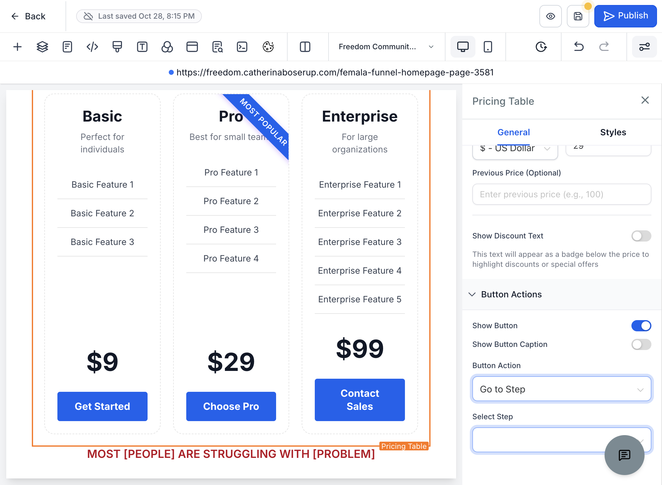 Indstil knappen korrekt pr. prispakke, du kan vælge at have alle dine prispakker i samme betalingsvindue eller lave et checkout pr. prispakke. Vælg handlingen "Go to Step"