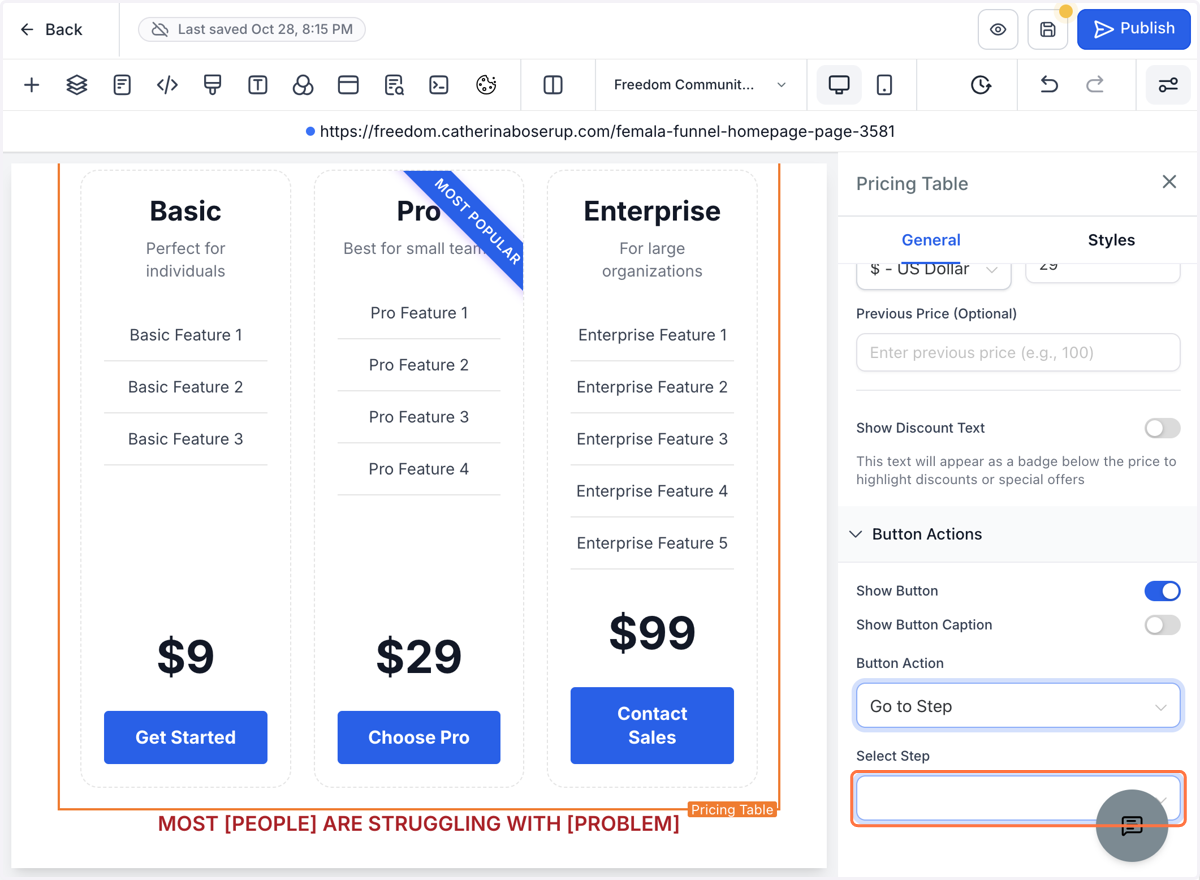 Indstil knappen korrekt pr. prispakke, du kan vælge at have alle dine prispakker i samme betalingsvindue eller lave et checkout pr. prispakke. Vælg handlingen "Go to Step"