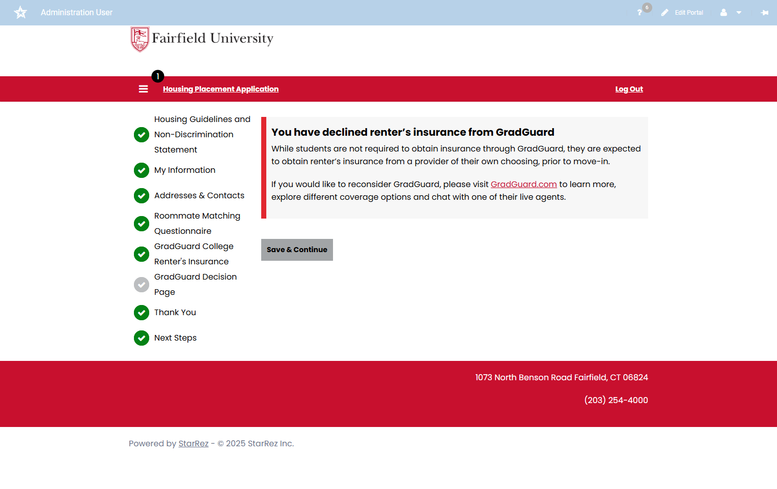 After You have made your decision on Grad Guard Insurance, click on Save & Continue