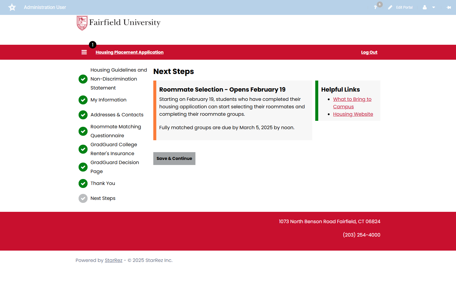 Your next step in the Housing Application process is the Roommate Selection.
