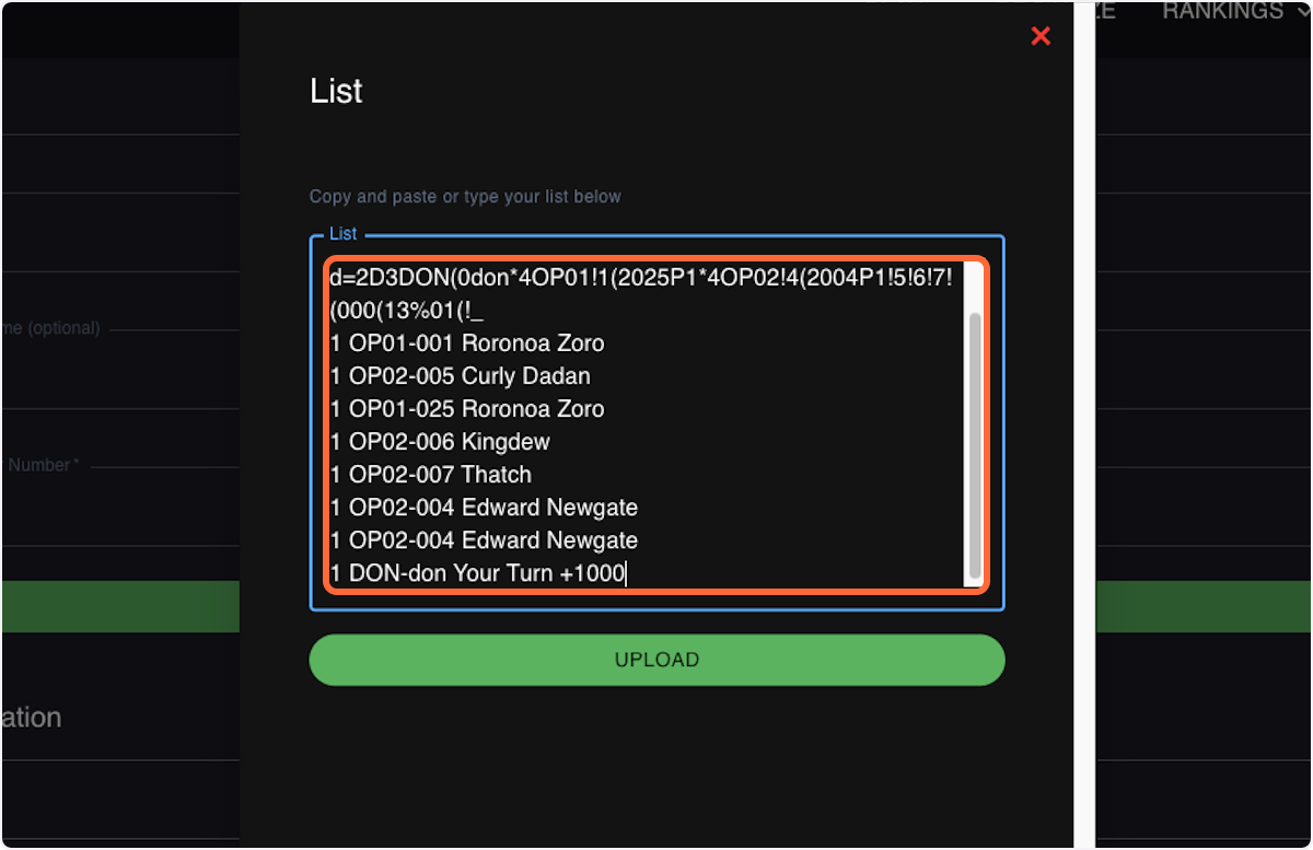 Paste your list into the newly open window and click UPLOAD