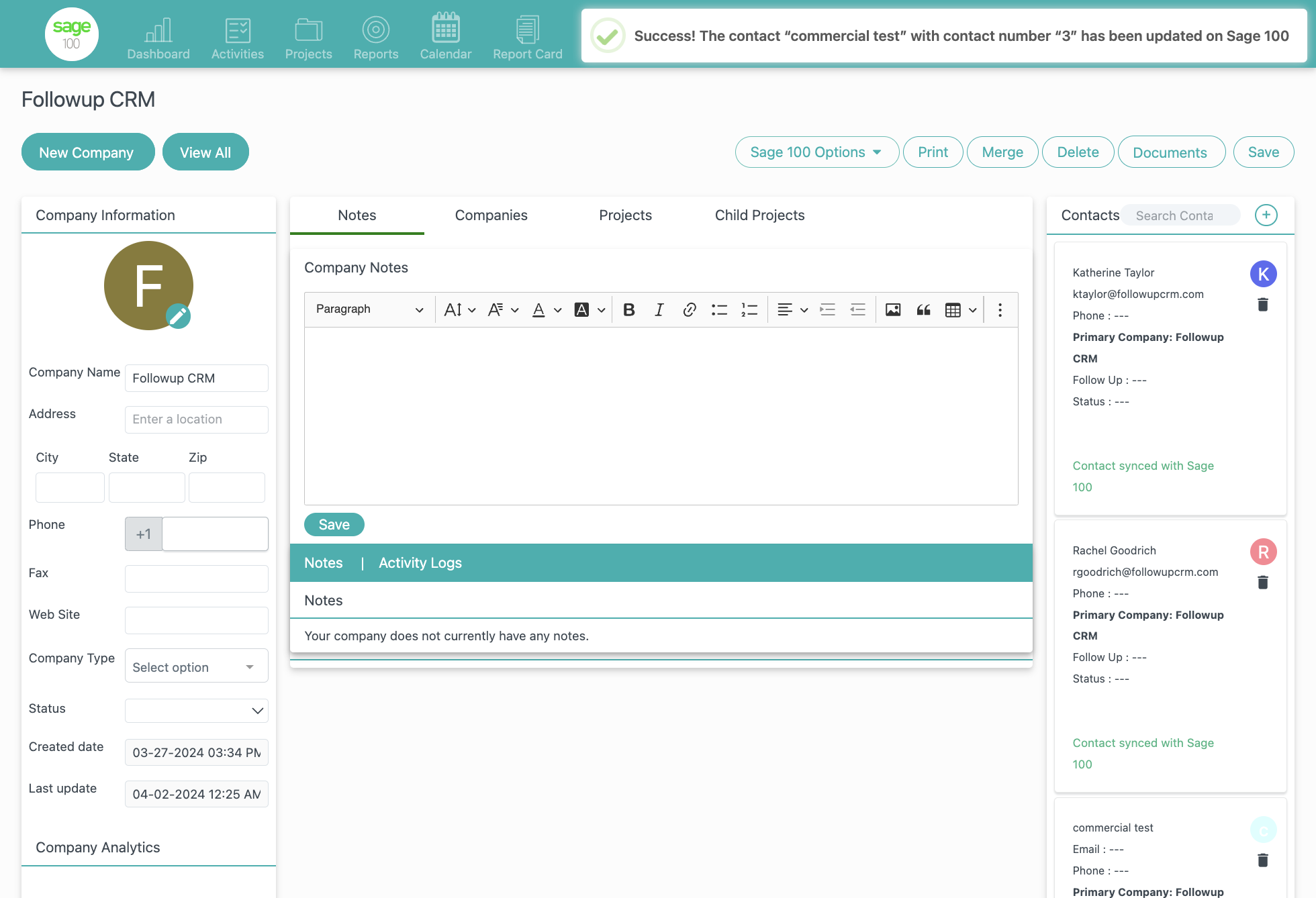 Click on Success! The contact “commercial test” with contact number “3” has been updated on Sage 100