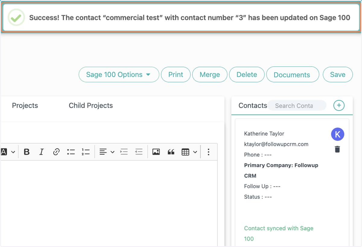 Click on Success! The contact “commercial test” with contact number “3” has been updated on Sage 100