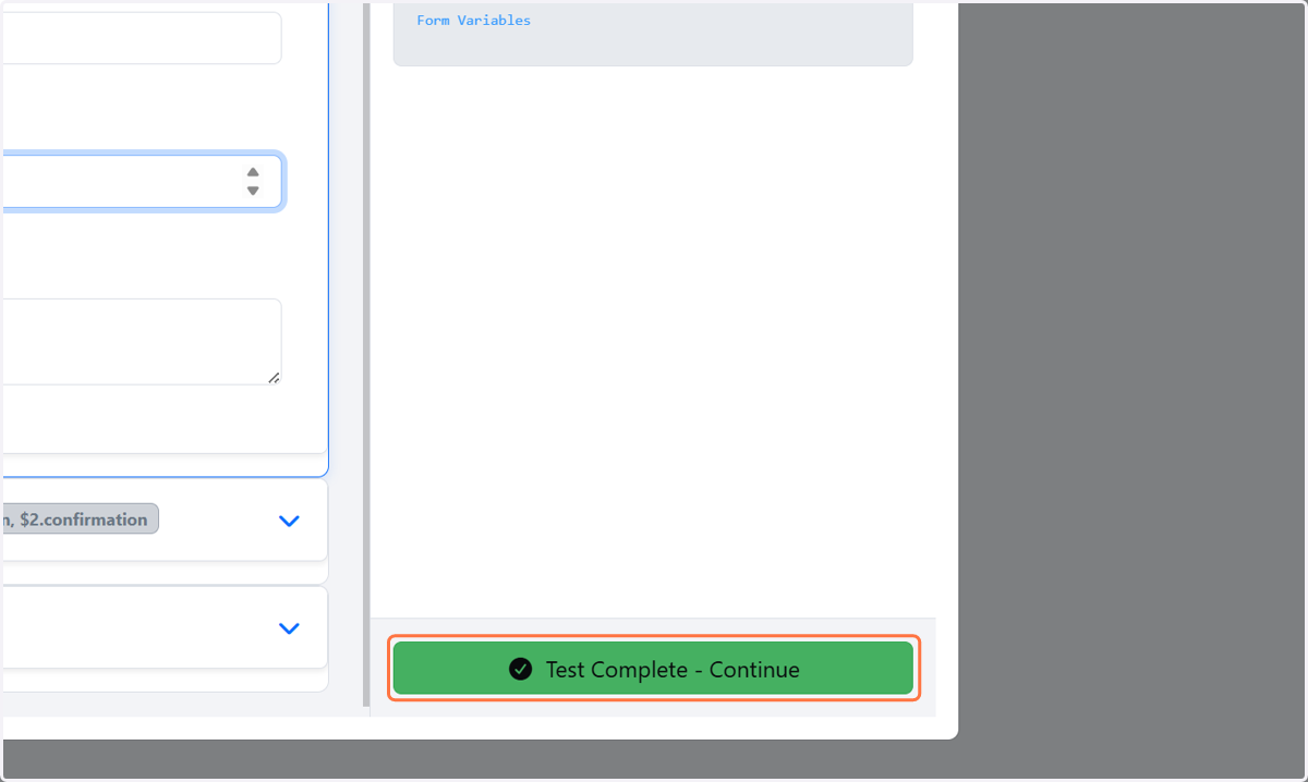 Click on Test Complete - Continue