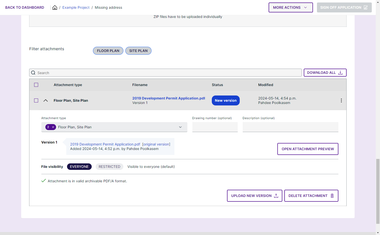 If you need to change or update the attachments, click on DELETE ATTACHMENT and then UPLOAD NEW VERSION