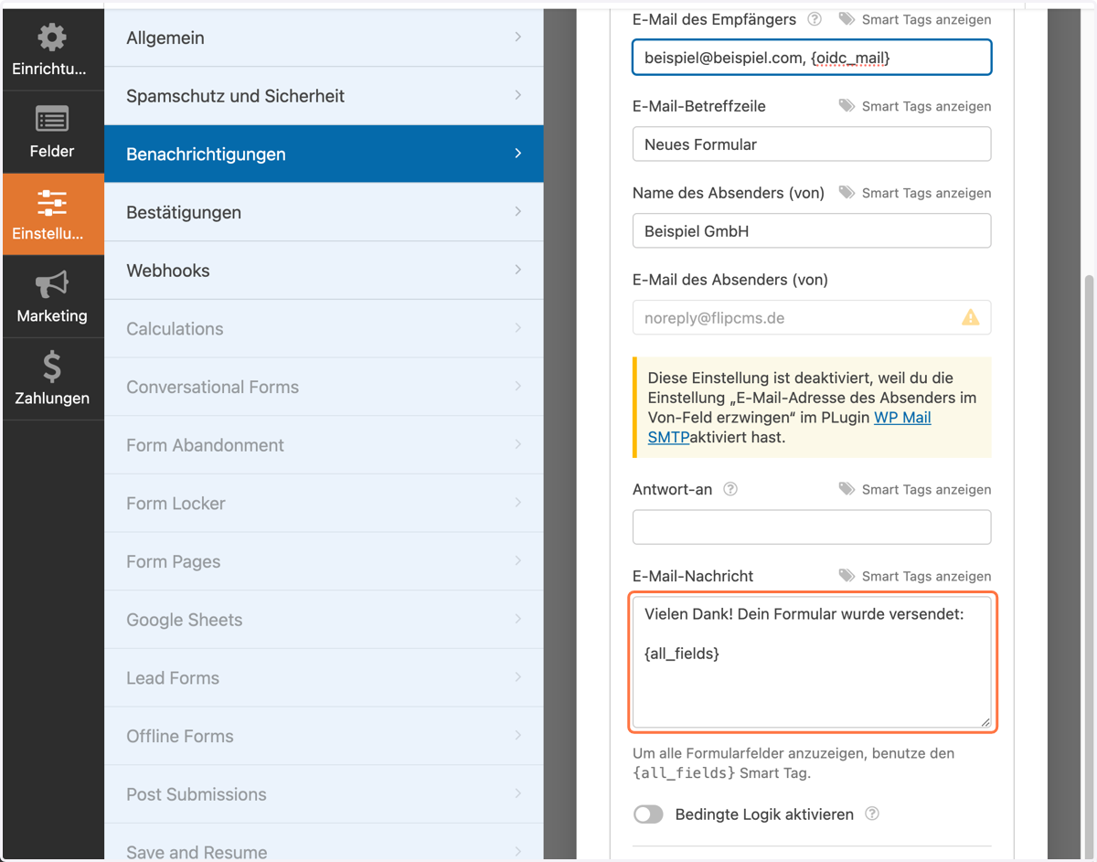 Gehe in das Feld "E-Mail-Nachricht" und verfasse einen passenden Nachrichtentext. Der Smart Tag {all_fields} überträgt automatisch alle ausgefüllten Informationen in die Mail.