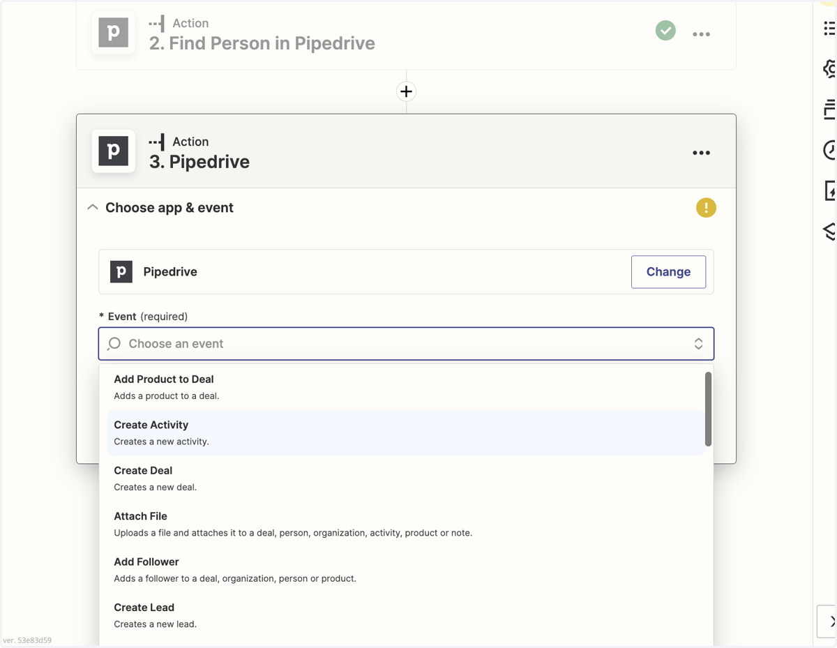 Pipedrive를 선택하고, Event에 "Create Activity"를 선택합니다.