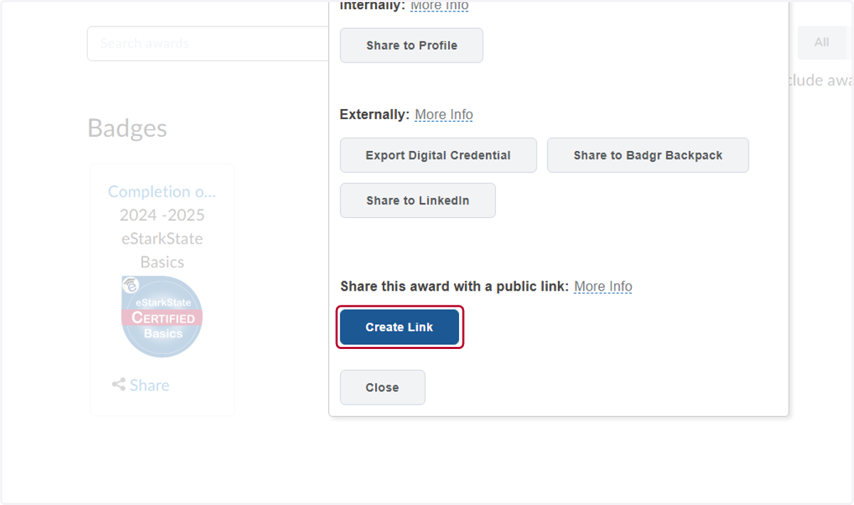 You see that awards can be shared to LinkedIn and other digital badging solutions. For this example, we want to share the badge via a web link. Click on Create Link button.