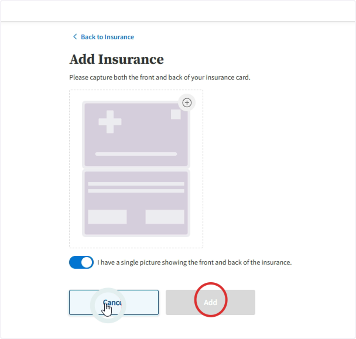 Upload Insurance card images (BACK and FRONT), if needed and Click on Add