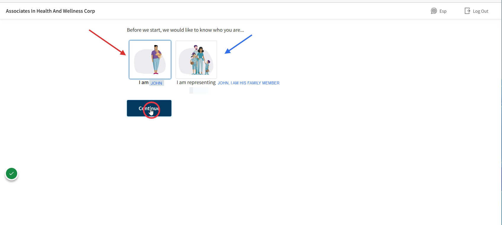 But before you start, we want to verify who you are. Pick an option.