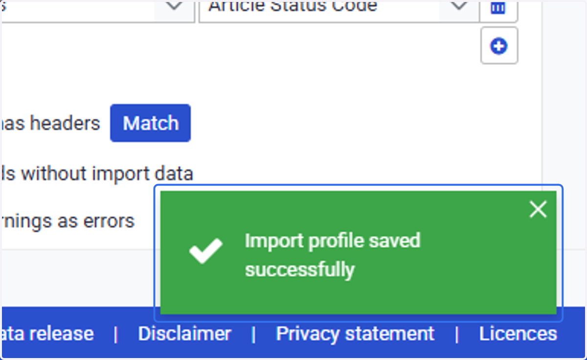 After saving, you will get Import profile saved successfully