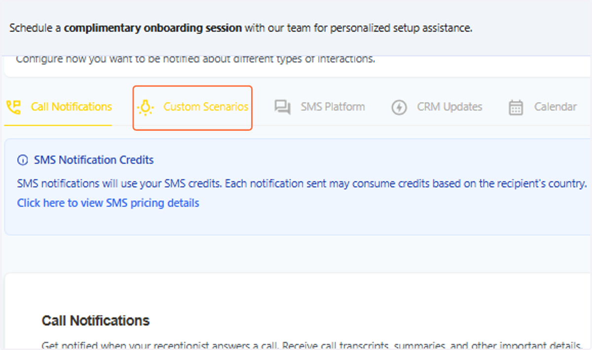Click on Custom Scenario for specific workflows