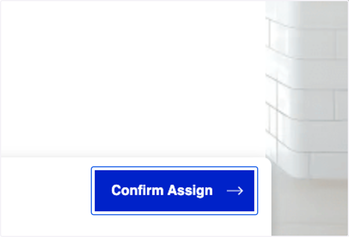 Click on Confirm Assign