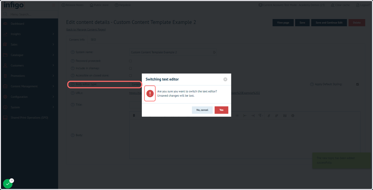 Change the Body Type Editor dropdown to Content Template Editor