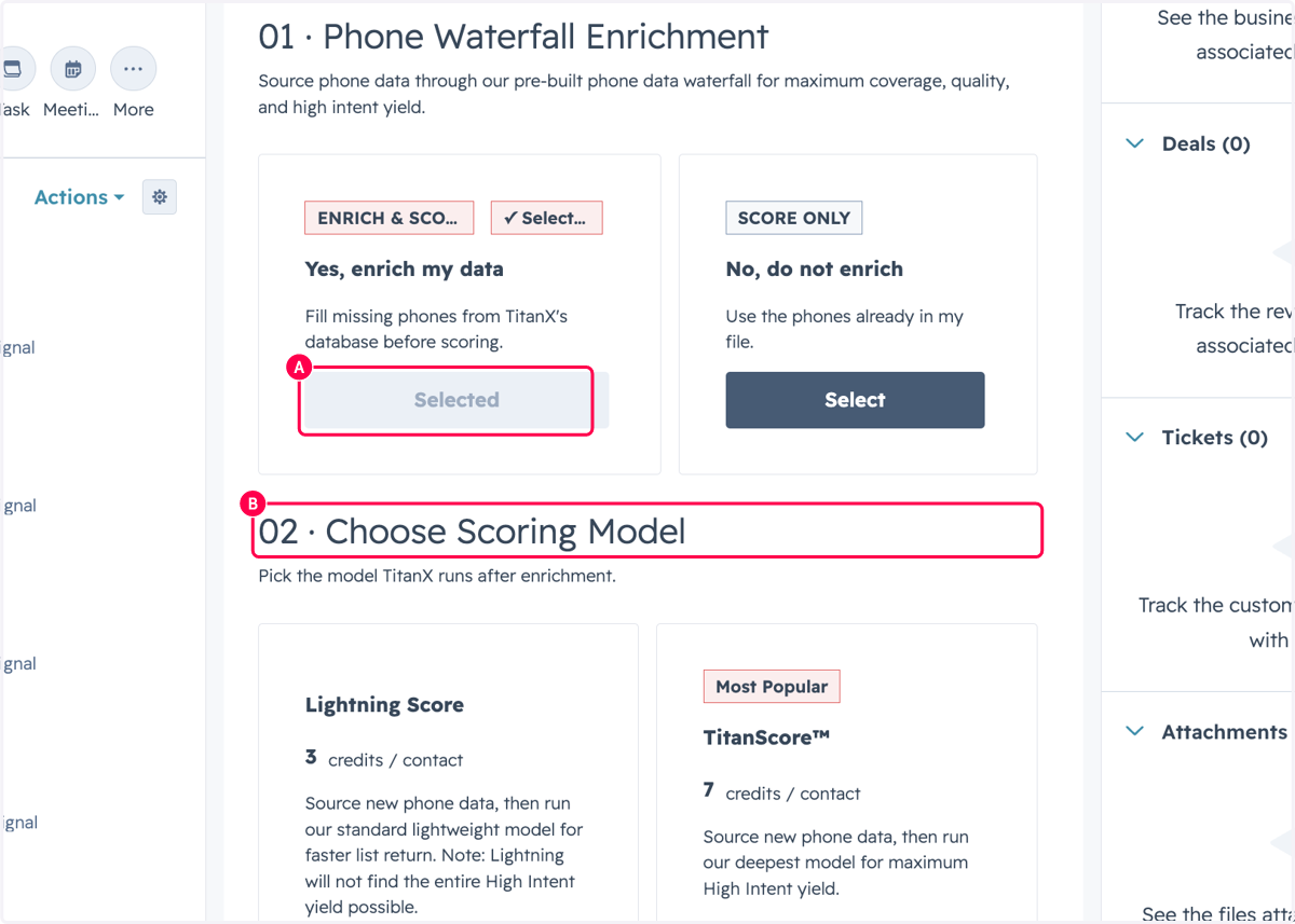 A. Click on Select under Yes, enrich my data B. Choose the scoring model