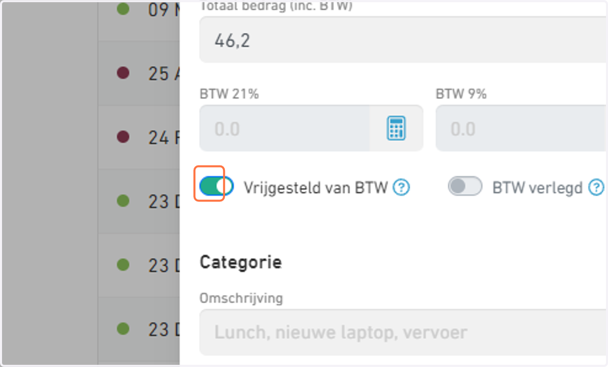 Maak gebruik van een kostensoort die is vrijgesteld van de btw of klik op de knop Vrijgesteld van BTW. Sla tot slot jouw kosten op.