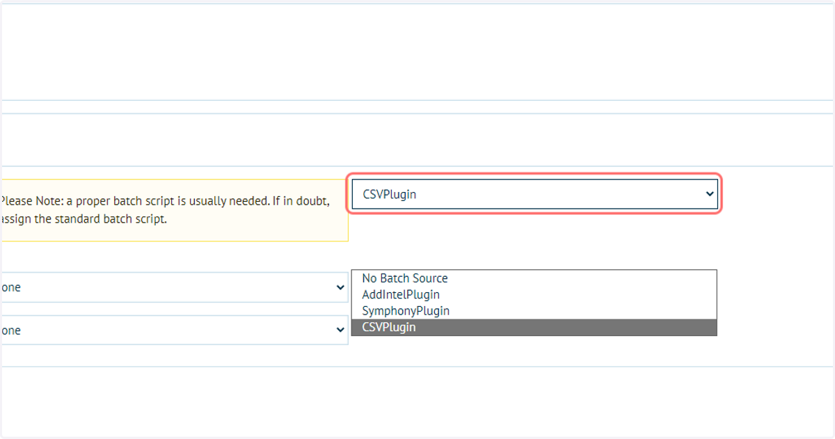 Change the Batch Source option to CSVPlugin