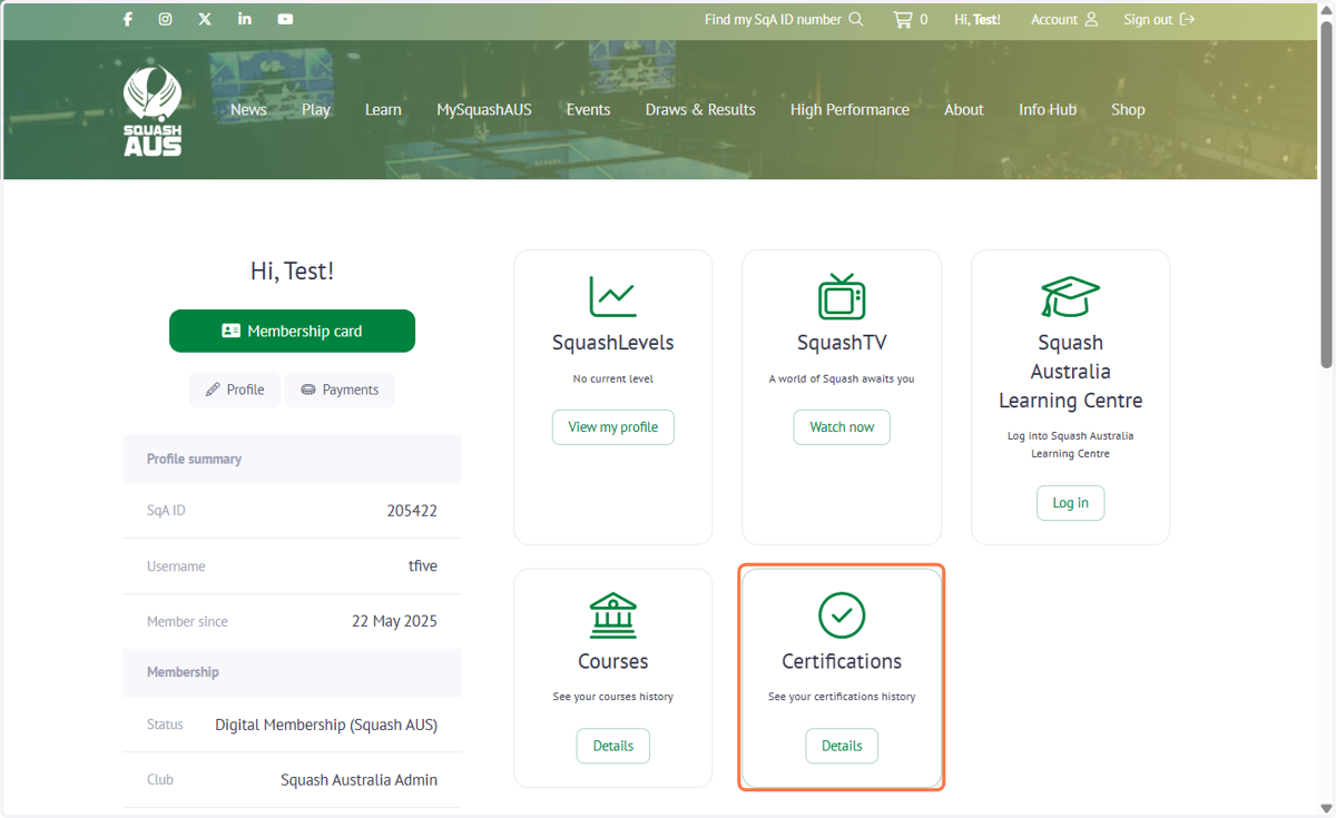 Once you have completed your Certification in the SqALC, you can find your completion Certificate back on your MySquahsAUS profile under the 'Certifications' tile approximately 24h after completion. Select 'Details' to see additional information.