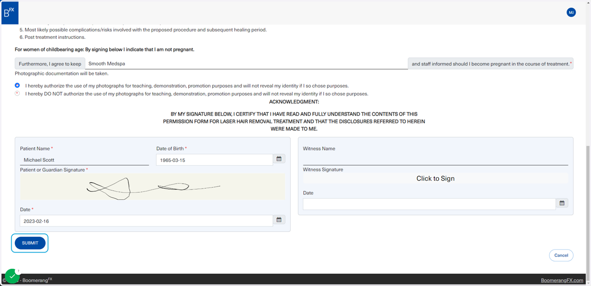 The patient will click on Submit once all fields are filled as necessary. The user may also click on Cancel if they wish to not proceed with a specific treatment or form submission.
