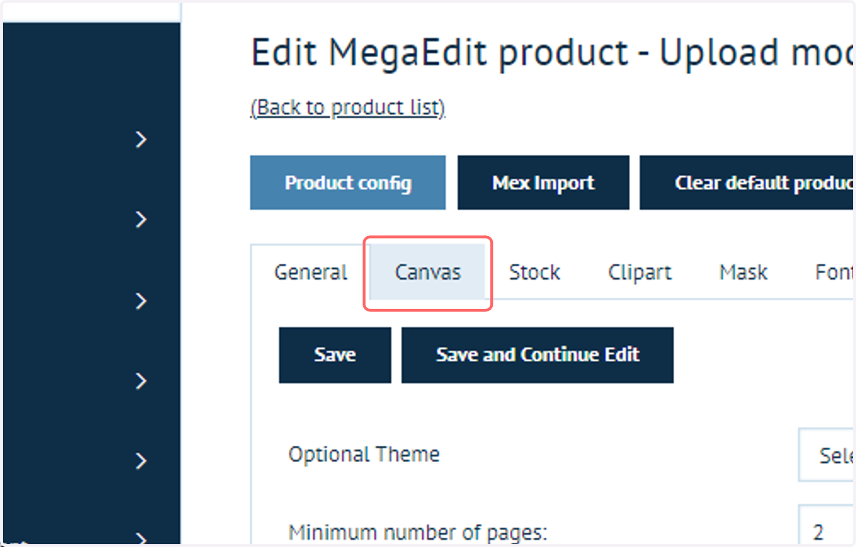 For this example, we will apply more than 1 canvas to demonstrate how the upload mode can be effectively utilised