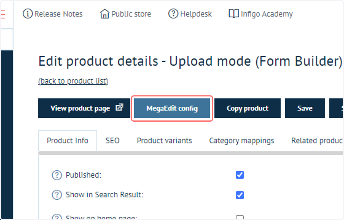 Begin by navigating to the MegaEdit Config of your product