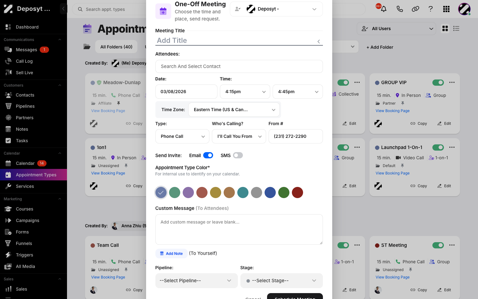Step 4: Fill in the details, including the meeting title, attendees, date and time, time zone, type, who’s calling and from which number, send the invite via email or SMS, appointment type color, a custom message, and the pipeline and stage.