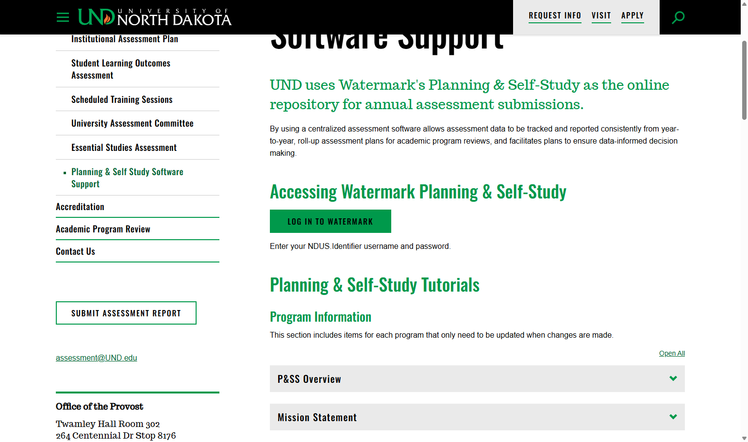 Visit the OIEA website (https://und.edu/academics/provost/assessment-accreditation/planning-self-study.html) and click on "Log In to Watermark".