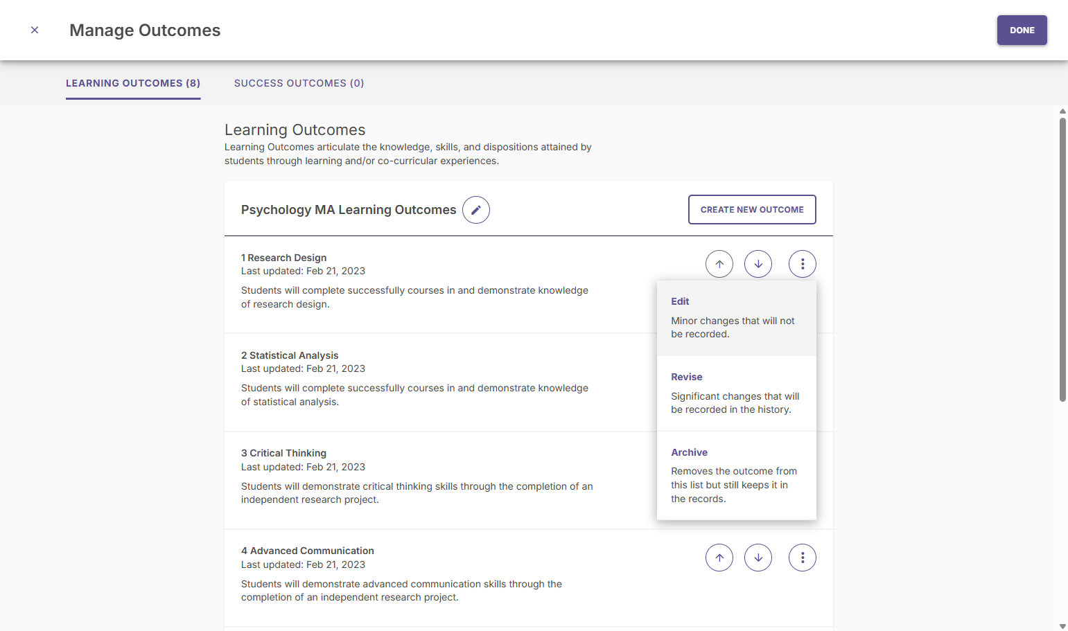 Edit, revise, or archive the existing outcomes by clicking on the three dots to the right of the outcome title and selecting the appropriate action.