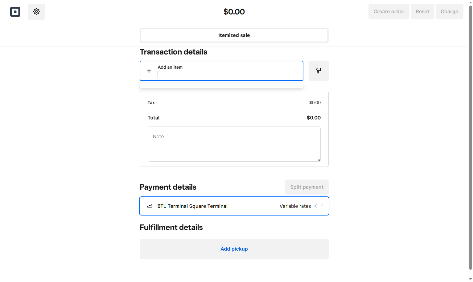 To add an item to the customer's payment order, click in the "Add an Item" field and either select from the drop-down menu directly, or start typing the item and then select from the drop-down.